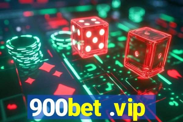 900bet .vip